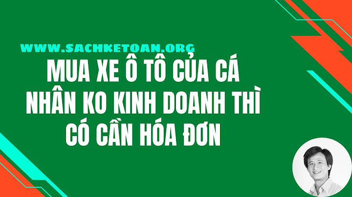 Cách xuất hóa đơn bán xe cho cá nhân năm 2024