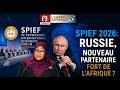 SPIEF 2026: RUSSIE, NOUVEAU PARTENAIRE FORT DE L'AFRIQUE ?
