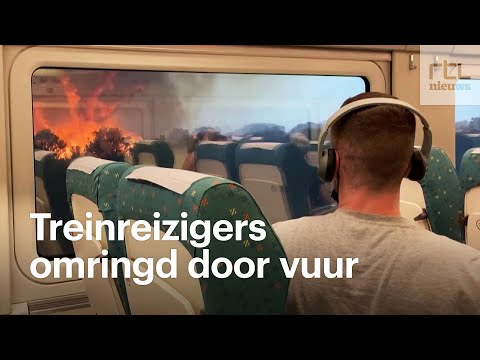 Trein omringd door vuur van bosbranden Spanje, passagiers staan doodsangsten uit