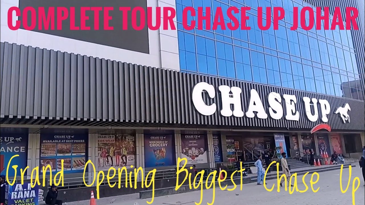 Chase Up Johar Karachi | Complete Tour Chase | Chase Up Store