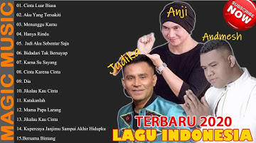 (LAGU INDONESIA TERBARU 2020) Judika, Andmesh, Anji Terbaik ~ Cinta Luar Biasa, Hanya Rindu,...