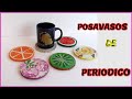 DIY/ POSAVASOS CON TUBITOS DE PAPEL PERIÓDICO /CUP COASTERS