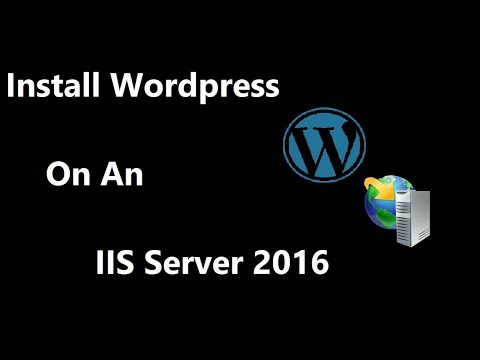 Install Wordpress on IIS Server 2016