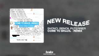 Watch Shonci  Bbno Come To Brazil video