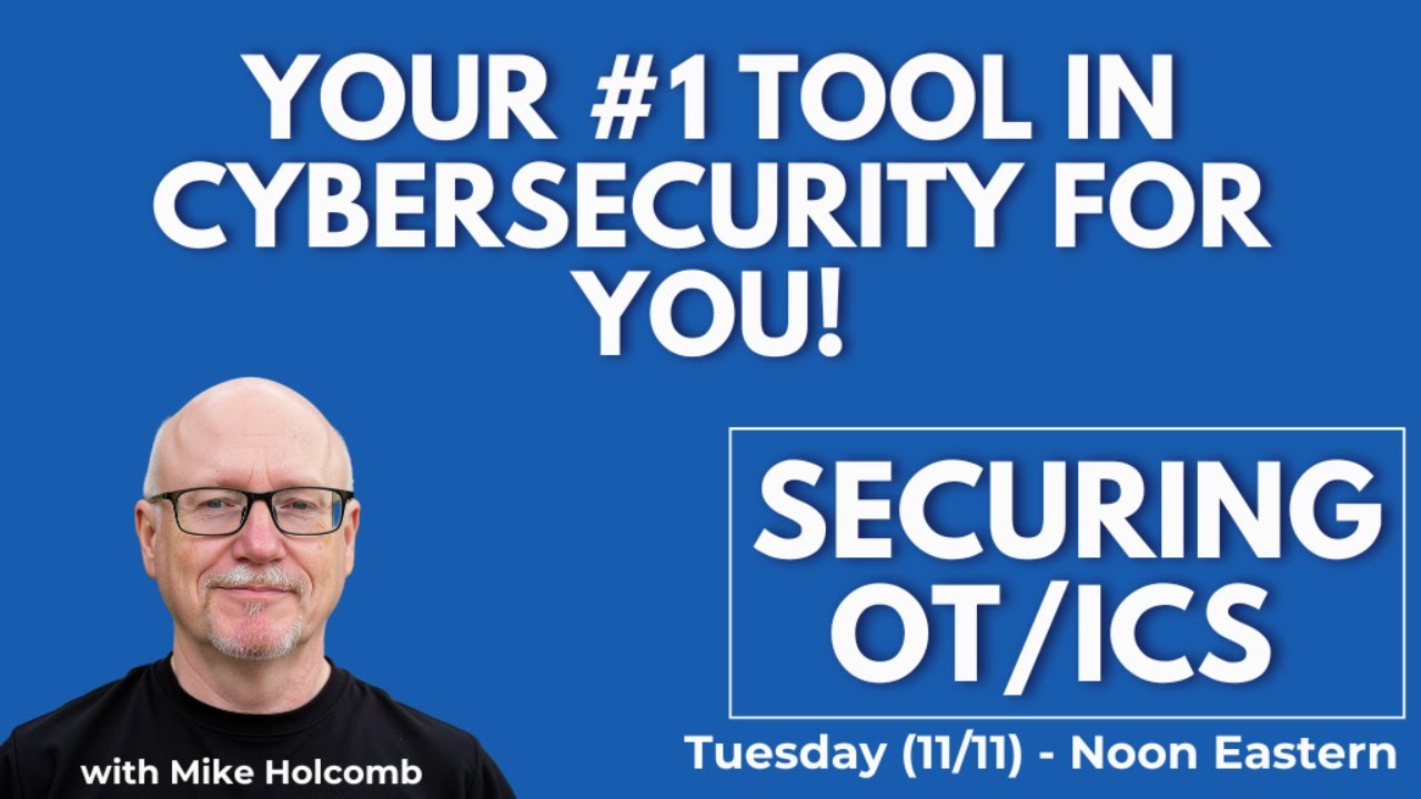 OT Cyber Tuesday (Ep. 5) - The #1 Tool for Cybersecurity for You!