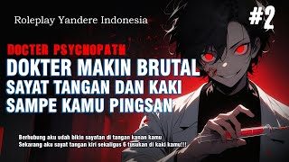 Roleplay Indonesia DOKTER MAKIN BRUTAL BUAT MAININ KAMU || Rere Yandere