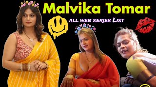 Bold Actress Malvika Tomar All Web Series List 2024