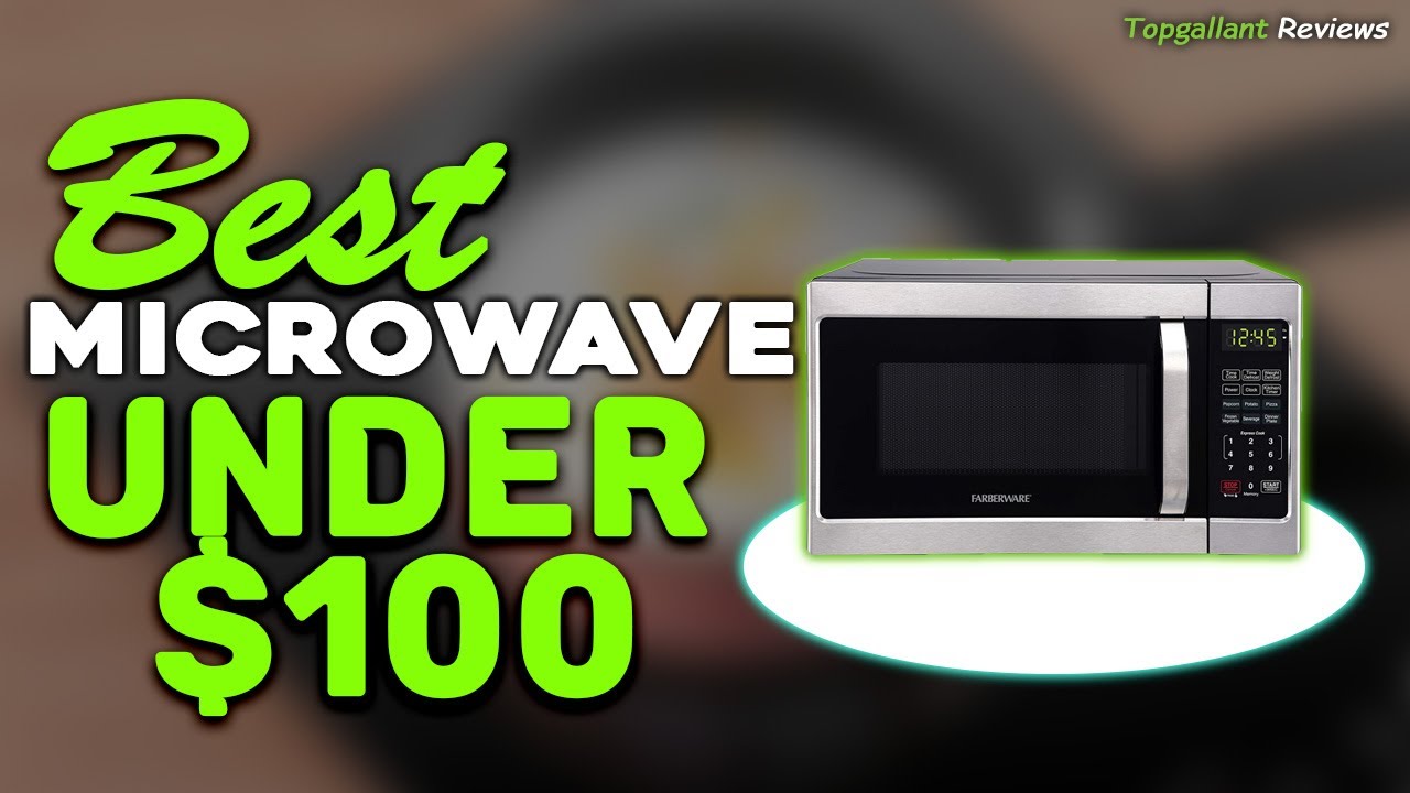 The Best Cheap Microwaves Under $100 in 2023 - Affordable Microwave