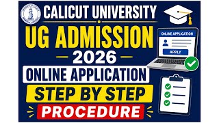 Calicut University UG Admission 2026 | Online Application Step by Step Procedure