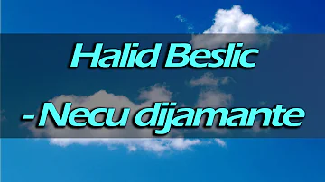 Halid Bešlić - Neću, neću dijamante (matrica - karaoke)