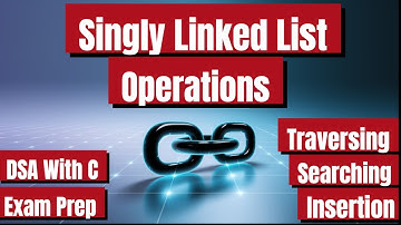 Single Linked List in Action: How to Traverse, Search, and Insert Nodes