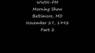 WWIN-FM Baltimore Morning Show November 27, 1992 Part 2.wmv