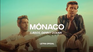 LAGOS \& Danny Ocean - Mónaco (Lyric Video) | CantoYo