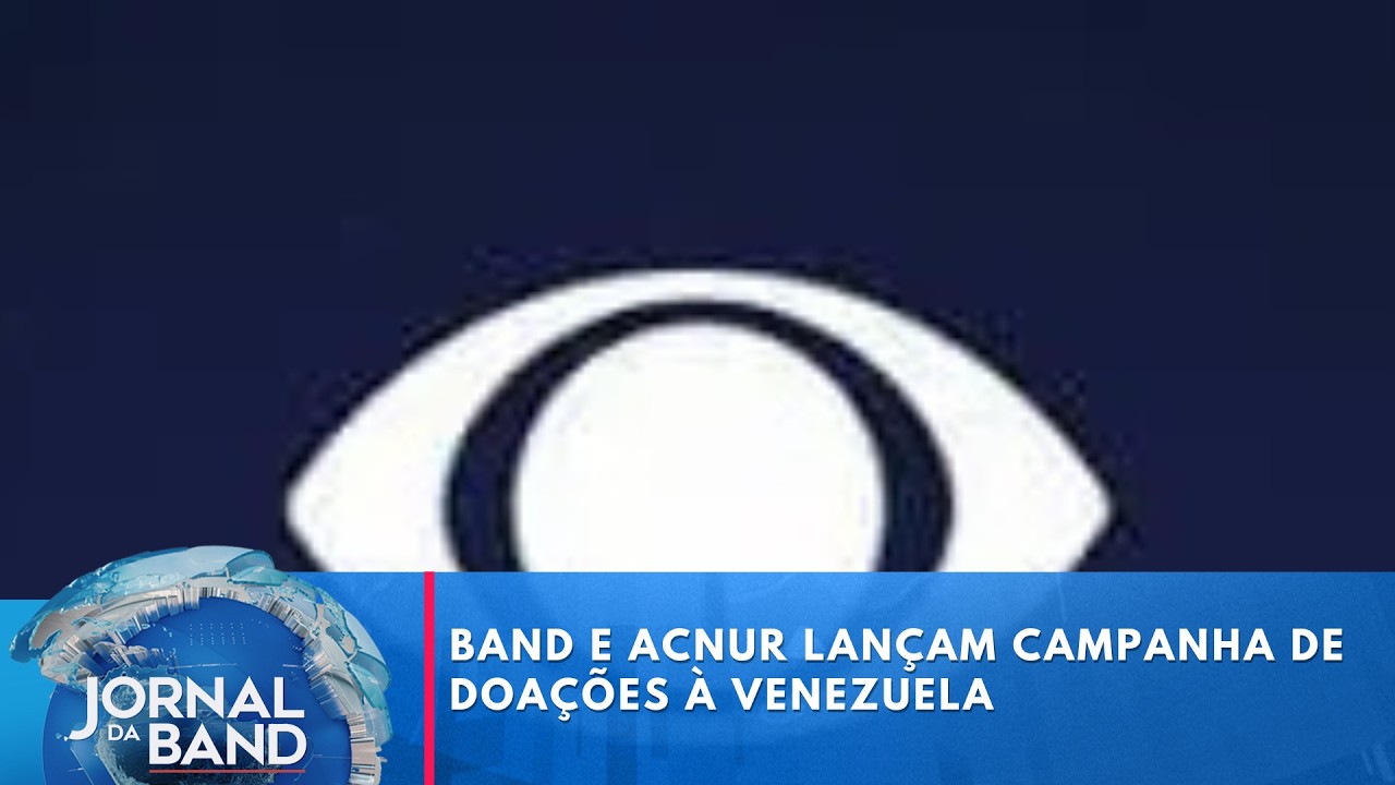 Band e ACNUR lançam campanha de doações à Venezuela | Jornal da Band