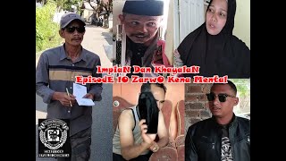 Zarwo Kena Mental Impian Dan Khayalan jadi Kenyataan Episode 10 #viral #tech #1000subscriber