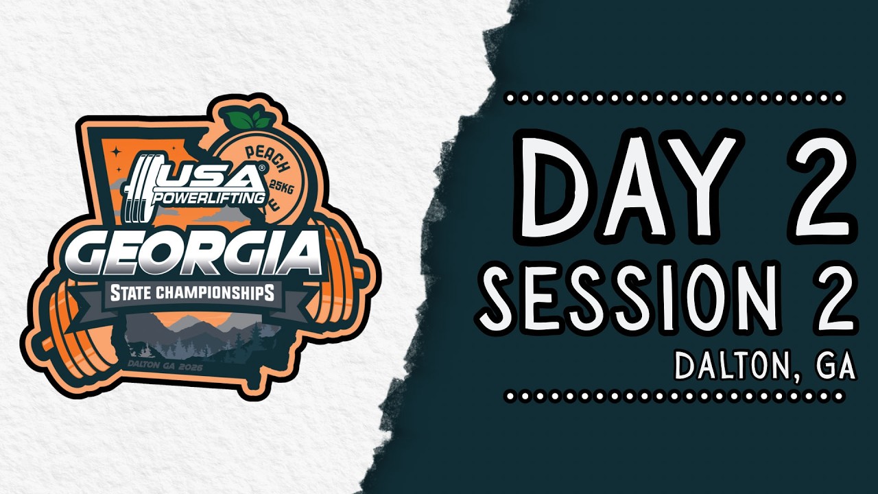 2026 USA Powerlifting Georgia State Championships - Session 4