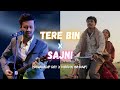 Tere bin x sajni shubhadip dey  vibevik mashup  full version  atif aslam  arijit singh