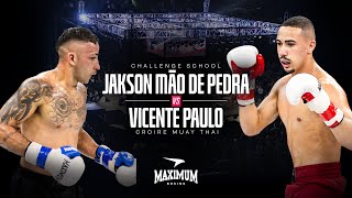 JAKSON MÃO DE PEDRA vs VICENTE PAULO - MAXIMUM FIGHT 5