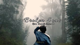 Devel - Broken Soul (Slowed + Reverb) Hindi Rap | Lofi Rap Song | REVX lo-Fi