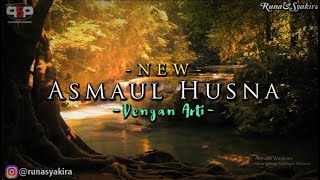 NEW ASMAUL HUSNA Runa Syakira [ Video Lirik ]