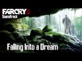 Far cry 3 (OST) Falling into a dream (Extended mix)