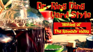 Dr. Ring Ding - Yard Style (&quot;B-Roll&quot; from the shoot of the official &quot;The Remedy&quot; video clip)