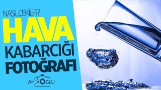 SUDA HAVA KABARCIĞI FOTOĞRAFI NASIL ÇEKİLİR? (HOW TO SHOOTING BUBBLE PHOTOGRAPHY?) | AmcaOğlu screenshot 4