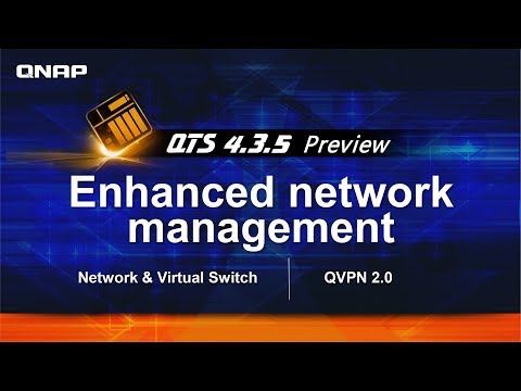 QTS 4.3.5 preview: Enhanced network management to optimize 10GbE connections