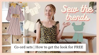 Sew the Trends | Co-ord sets, how to get the look with FREE sewing patterns \& what we already own