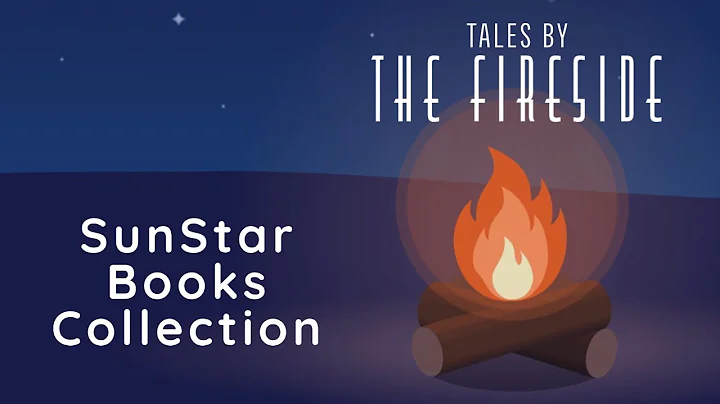 Tales by the Fireside - SunStar Books Collection