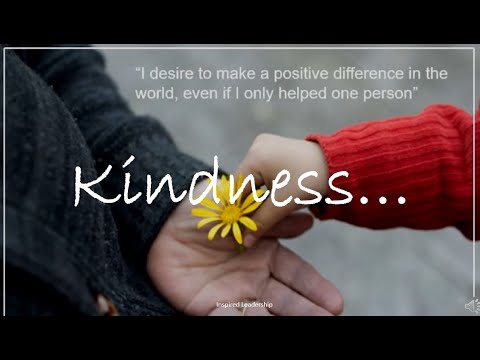 Kindness - Inspirational & Motivational Video