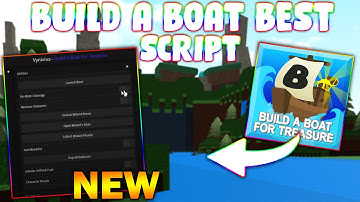 *NEW* Build A Boat For Treasure (PASTEBIN 2023) (AUTOFARM, SPEED, NO DAMAGE, MOD ENGINE)
