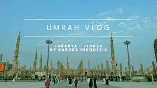 PERJALANAN UMRAH 2022 | JAKARTA-JEDDAH BY GARUDA | ROAD TRIP TO MADINAH