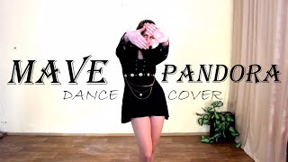 MAVE: PANDORA dance cover