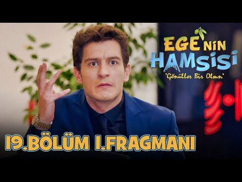 Ege'nin Hamsisi 19.Bölüm 1.Fragmanı