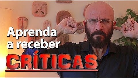 Aprenda a receber críticas | Marcos Lacerda, psicólogo