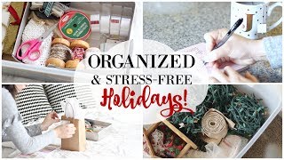 TIPS FOR AN ORGANIZED + STRESS-FREE CHRISTMAS! HOLIDAY ORGANIZATION & PLANNING Justine Marie