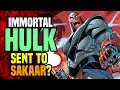 Immortal Hulk: Did Grand Master Prime Send The Immortal Hulk To Sakaar?