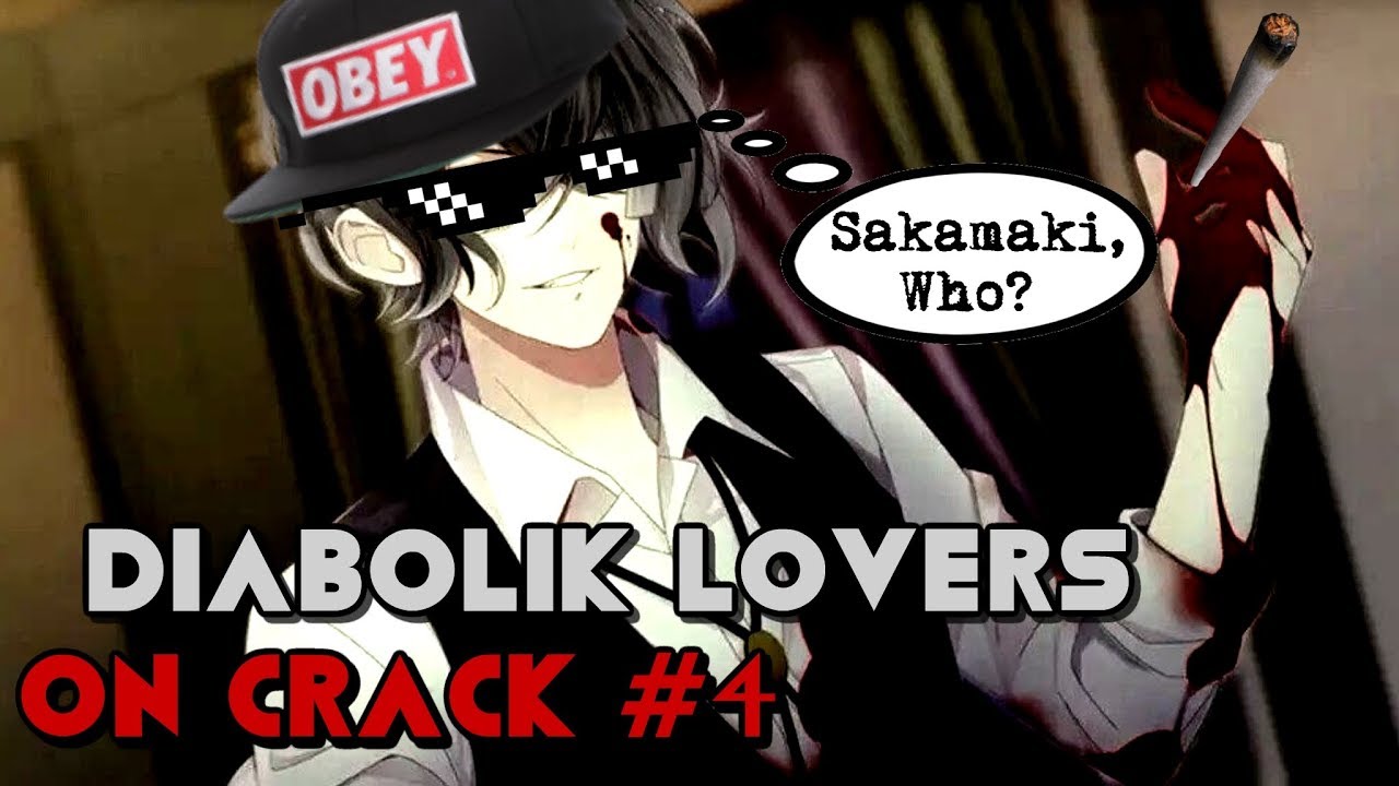 DIABOLIK LOVERS CRACK #4 // {Labyyy}
