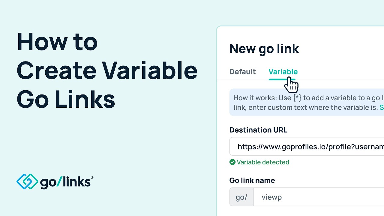 How to Create a Variable Go Link Within the GoLinks Platform - YouTube