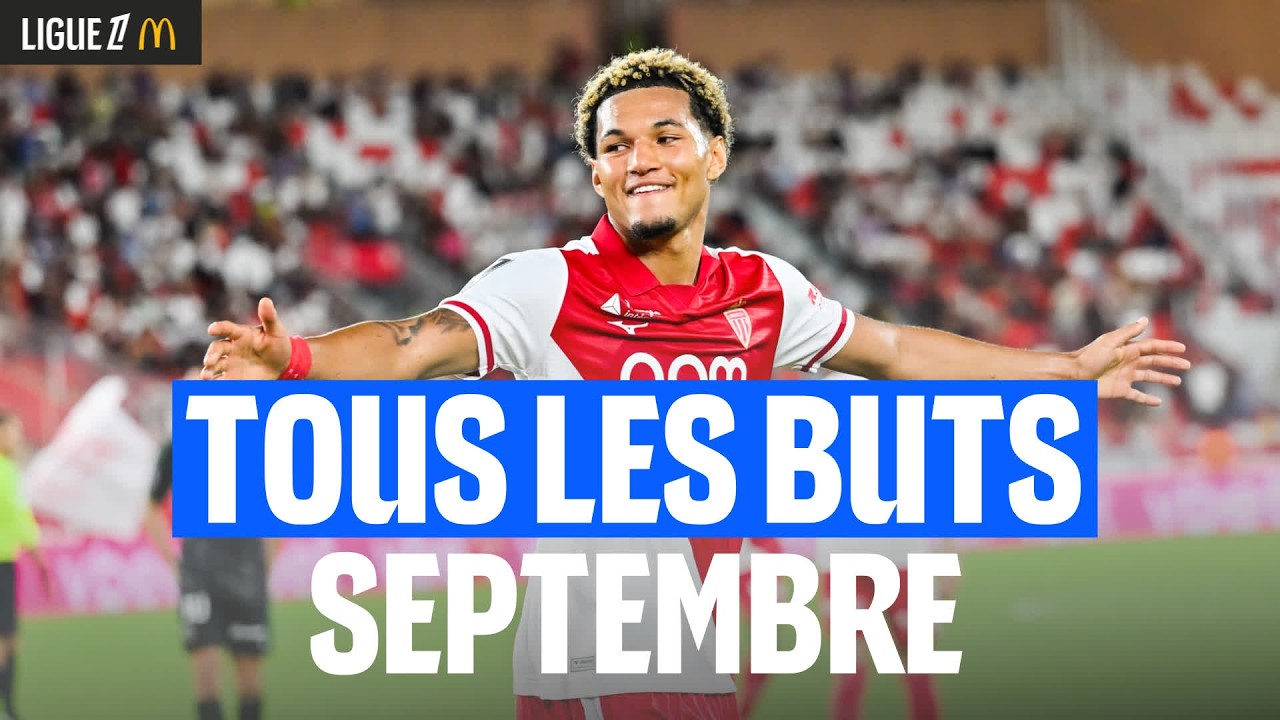 TOUS les BUTS du mois de SEPTEMBRE | Ligue 1 Mcdonald's saison 26/27