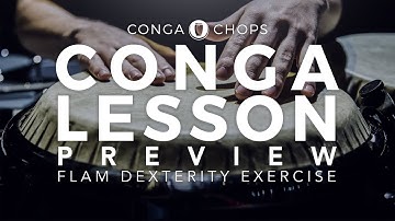 Conga Lesson: Flam Dexterity Exercise Preview ///CongaChops///