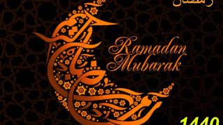 Ramadan Mubarak || 1440 - 2019 || رمضان مبارك
