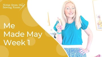 Me Made May Week 1 | What I’ve Been Wearing and Some of my Favourite Sewing Patterns
