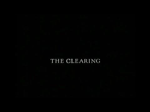 The Clearing (2004) - NL trailer