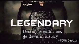 Skillet - Legendary (lyric video)
