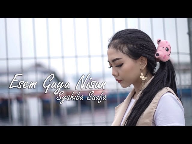 Syahiba Saufa - Esem Guyu Nisun | Dangdut (Official Music Video) class=