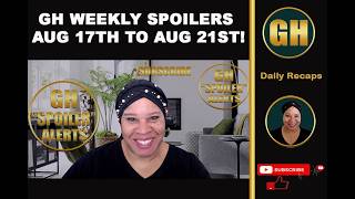 GH Spoiler Alerts - GH Weekly Spoilers