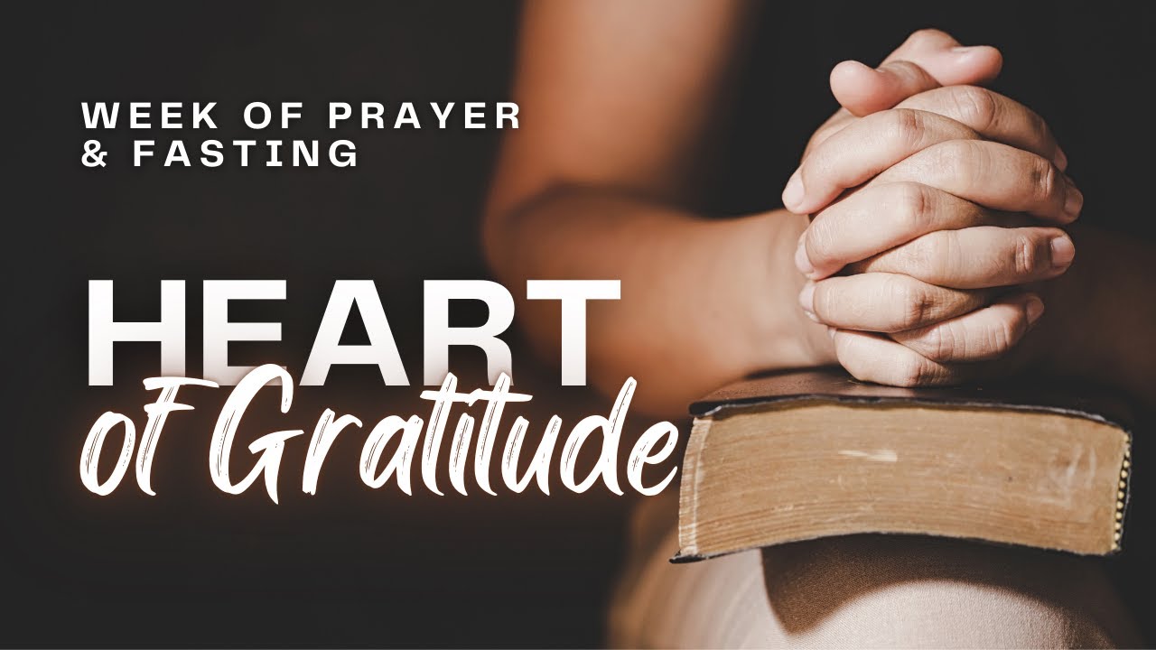 Week of Prayer and Fasting: Day 2