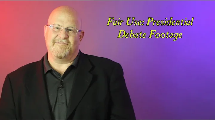 Fair Use: Presidential Debate Footage - Entertainment Law Asked & Answered